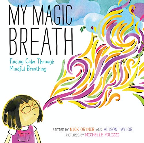 cover image My Magic Breath: Finding Calm Through Mindful Breathing