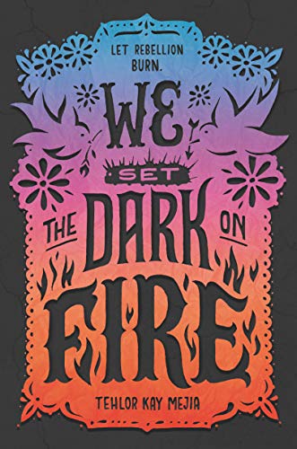 cover image We Set the Dark on Fire