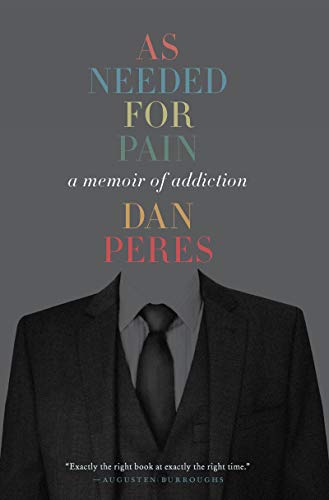 cover image As Needed for Pain: A Memoir of Addiction