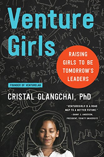 cover image Venture Girls: Raising Entrepreneurial Girls to be Tomorrow’s Leaders