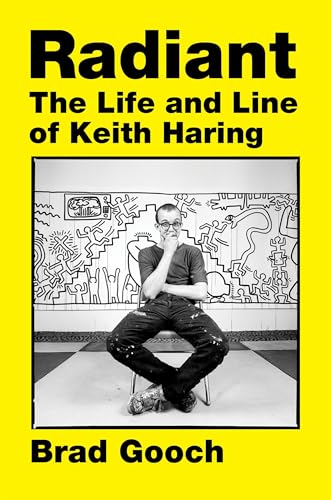cover image Radiant: The Life and Line of Keith Haring