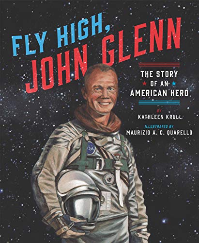 cover image Fly High, John Glenn: The Story of an American Hero