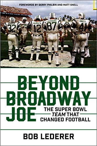 cover image Beyond Broadway Joe: The Super Team that Changed Football
