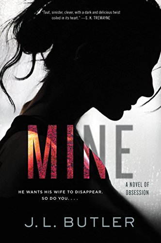 cover image Mine: A Novel of Obsession