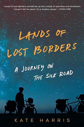 cover image Lands of Lost Borders: A Journey on the Silk Road