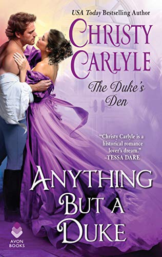 cover image Anything but a Duke (Duke’s Den #2)
