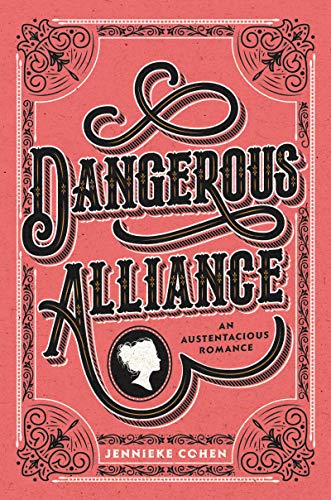 cover image Dangerous Alliance: An Austentacious Romance
