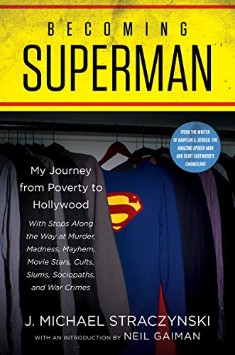cover image Becoming Superman: My Journey from Poverty to Hollywood 