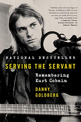 cover image Serving the Servant: Remembering Kurt Cobain