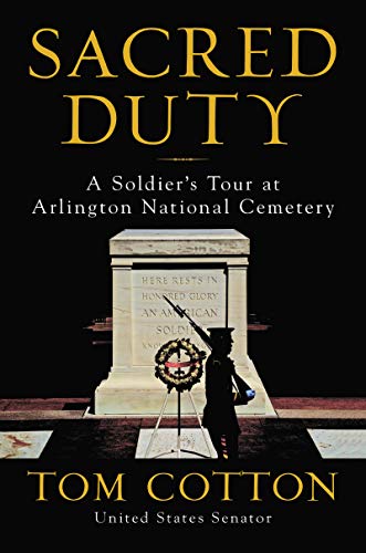 cover image Sacred Duty: A Soldier’s Tour at Arlington National Cemetery