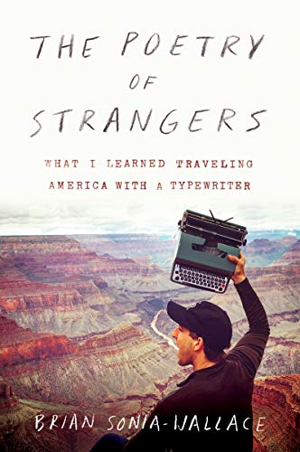 cover image The Poetry of Strangers: What I Learned Traveling America