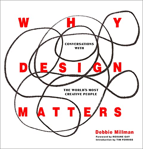 cover image Why Design Matters: Conversations with the World’s Most Creative People