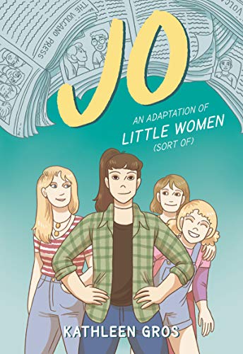cover image Jo: An Adaptation of ‘Little Women’ (Sort Of)