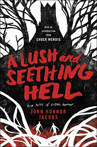 cover image A Lush and Seething Hell: Two Tales of Cosmic Horror
