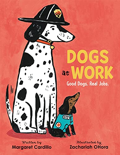 cover image Dogs at Work: Good Dogs. Real Jobs.