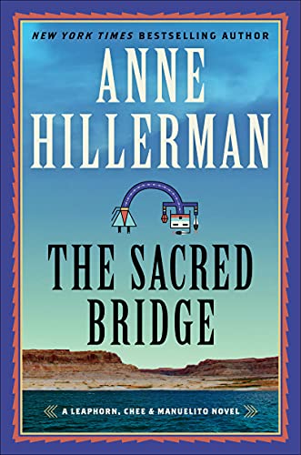 cover image The Sacred Bridge: A Leaphorn, Chee & Manuelito Mystery