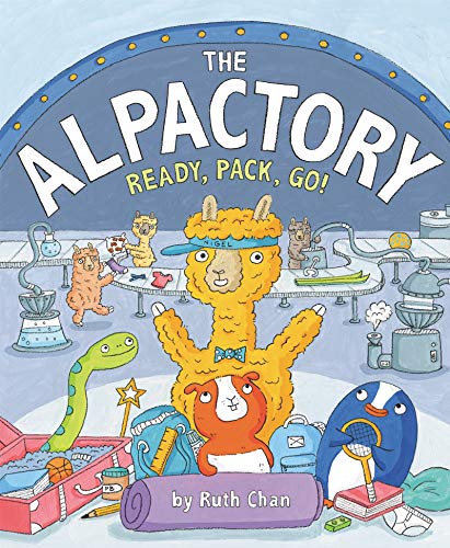 cover image The Alpactory: Ready, Pack, Go!