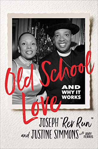 cover image Old School Love: And Why It Works