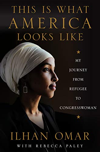 cover image This Is What America Looks Like: My Journey from Refugee to Congresswoman