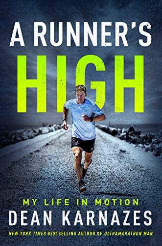 cover image A Runner’s High: My Life in Motion