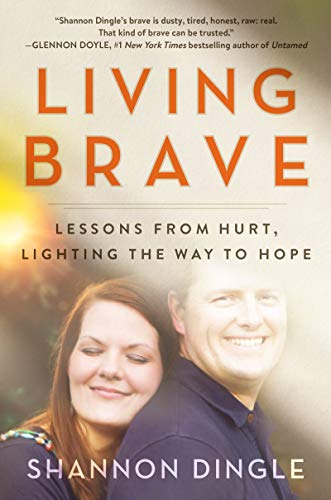cover image Living Brave: Lessons from Hurt, Lighting the Way to Hope