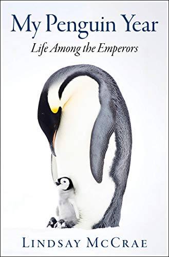 cover image My Penguin Year: Living with the Emperors 