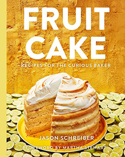 cover image Fruit Cake: Recipes for the Curious Baker