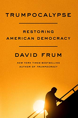 cover image Trumpocalypse: Restoring American Democracy