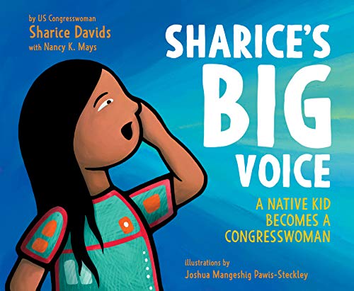 cover image Sharice’s Big Voice: A Native Kid Becomes a Congresswoman