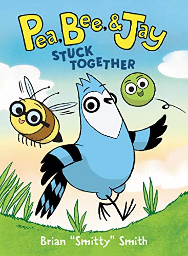 cover image Stuck Together (Pea, Bee, & Jay #1)