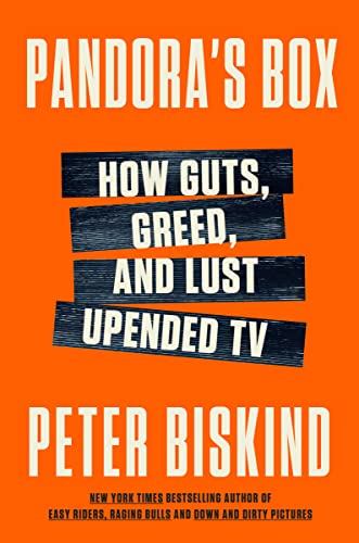 cover image Pandora’s Box: The Greed, Lust, and Lies That Upended Television