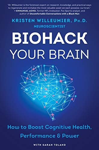 cover image Biohack Your Brain: How to Boost Cognitive Health, Performance & Power
