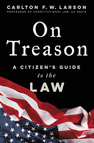 cover image On Treason: A Citizen’s Guide to the Law
