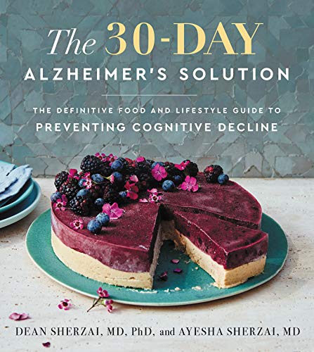 cover image The 30-Day Alzheimer’s Solution: The Definitive Food and Lifestyle Guide to Preventing Cognitive Decline