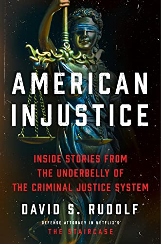 cover image American Injustice: Inside Stories from the Underbelly of the Criminal Justice System
