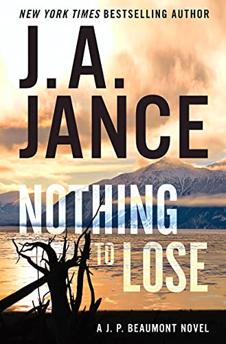 cover image Nothing to Lose: A J.P. Beaumont Mystery