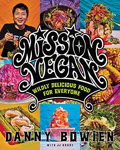 cover image Mission Vegan: Wildly Delicious Food for Everyone