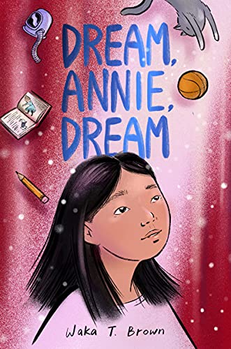 cover image Dream, Annie, Dream