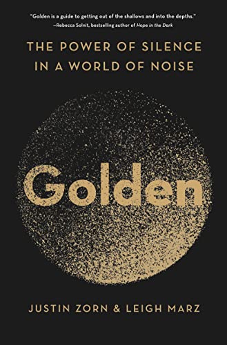 cover image Golden: The Power of Silence in a World of Noise