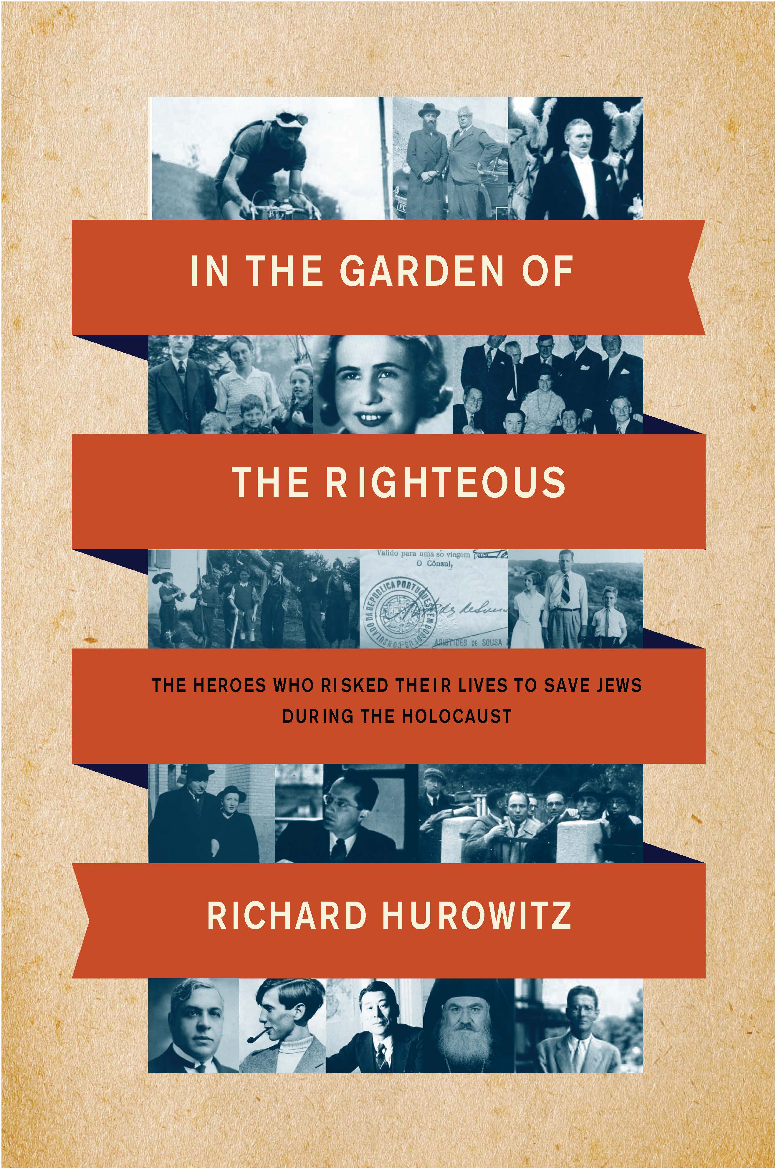cover image In the Garden of the Righteous: The Heroes Who Risked Their Lives to Save Jews During the Holocaust