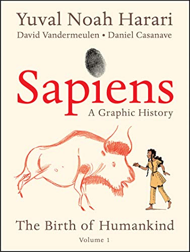 cover image Sapiens: A Graphic History (Vol. 1)