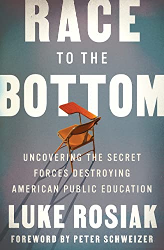 cover image Race to the Bottom: Uncovering the Secret Forces Destroying American Public Education