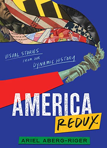 cover image America Redux: Visual Stories from Our Dynamic History