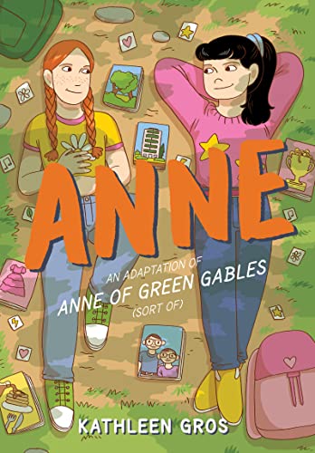 cover image Anne: An Adaptation of Anne of Green Gables (Sort Of)