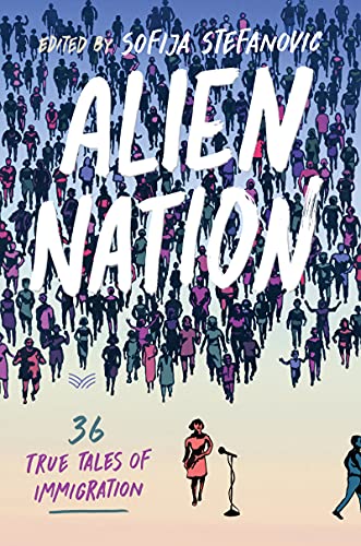 cover image Alien Nation: 36 True Tales of Immigration