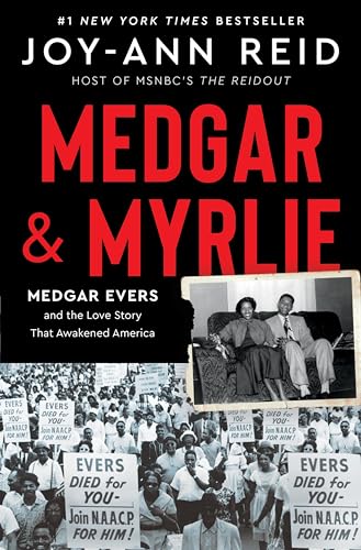 cover image Medgar and Myrlie: Medgar Evers and the Love Story That Awakened America