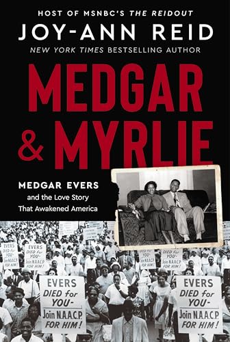 cover image Medgar and Myrlie: Medgar Evers and the Love Story That Awakened America