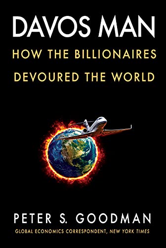 cover image Davos Man: How the Billionaires Devoured the World