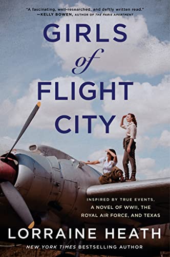 cover image Girls of Flight City, A Novel of WWII, the RAF, and Texas