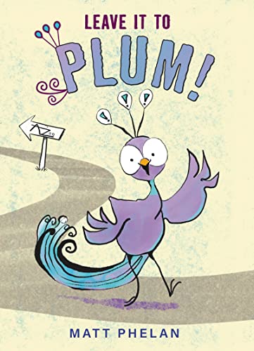 cover image Leave It to Plum! 
